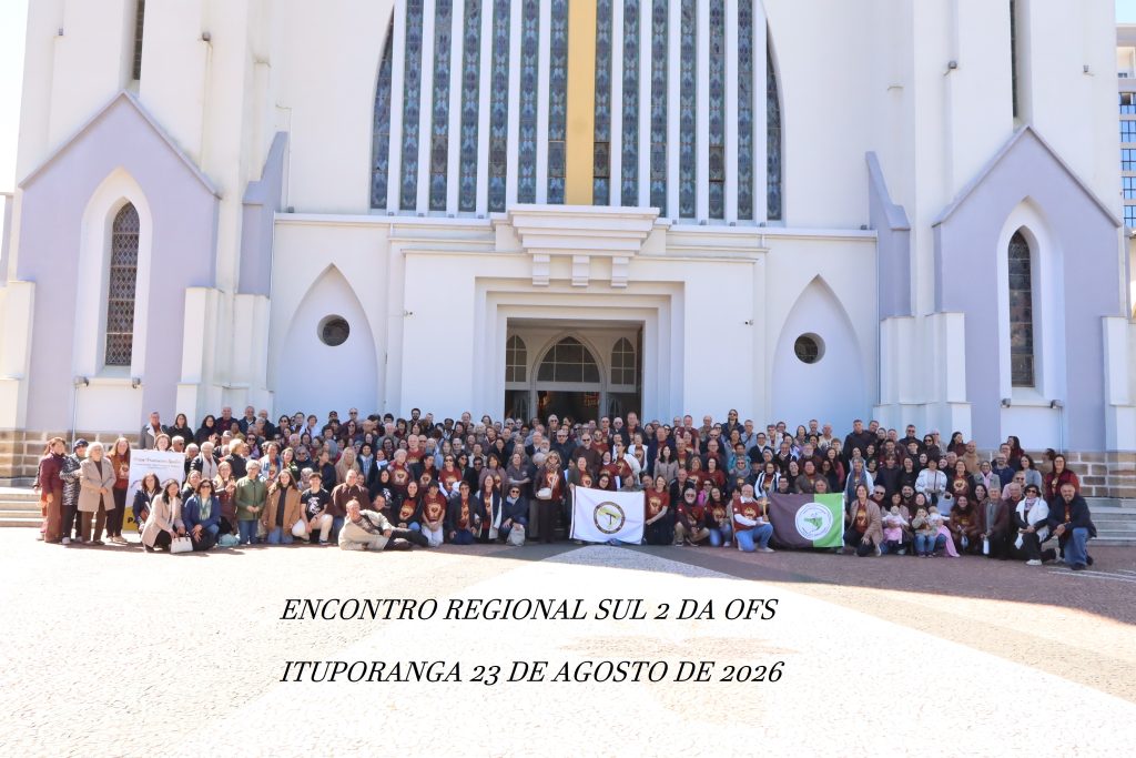 Encontro do Regional Sul 2 da OFS - Ituporanga 23 de Agosto de 2026